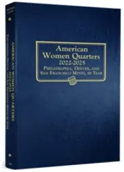 WHITMAN CLASSIC American Women Quarters 2022-2025 PD&S Album #4989