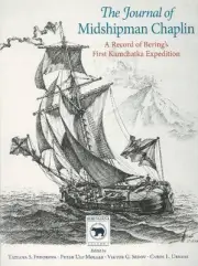 Journal of Midshipman Chaplin: A Record of Bering's First Kamchatka Expedition b