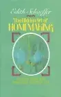 The Hidden Art of Homemaking by Edith Schaeffer: New