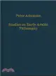 Studies on Early Arabic Philosophy