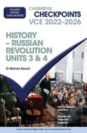 Cambridge Checkpoints VCE Russian Revolution Units 3&4 2022-2026