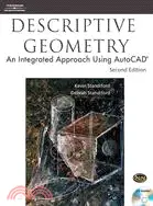 在飛比找三民網路書店優惠-Descriptive Geometry: an Integ