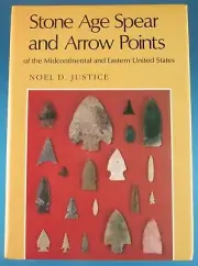 Prehistoric Stone Age Spear & Arrow Points Indian Arrowheads Book