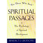 SPIRITUAL PASSAGES: THE PSYCHOLOGY OF SPIRITUAL DEVELOPMENT