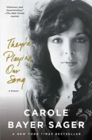 They're Playing Our Song : A Memoir, Paperback by Sager, Carole Bayer, Brand ...