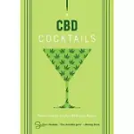 CBD COCKTAILS: OVER 100 RECIPES TO TAKE THE EDGE OFF