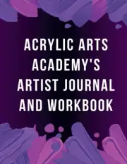 Acrylic Arts Academy's Artist Journal and Workbook