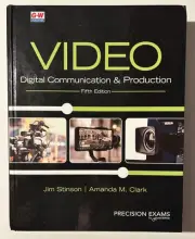 Video: Digital Communication & Production 5th Edition Stinson Clark Textbook