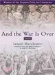 And the War Is over ― A Novel