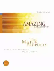 Major Prophets : Isaiah, Jeremiah, Lamentations, Ezekiel, and Daniel by...