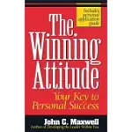 THE WINNING ATTITUDE: YOUR KEY TO PERSONAL SUCCESS