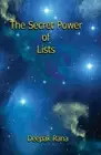 THE SECRET POWER OF LISTS: BEYOND COSMIC ORDERING By Deepak Rana **BRAND NEW**