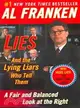 Lies and the Lying Liars Who Tell Them ─ Fair and Balanced Look at the Right
