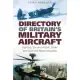 Directory of Britain’s Military Aircraft: Fighters, Ground Attack, Strike and Overland Reconaissance