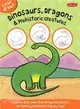 Dinosaurs, Dragons & Prehistoric Creatures ─ Learn to Draw Reptilian Beasts and Fantasy Characters Step by Step!