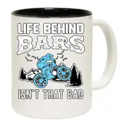 Life Behind Bars Isnt That Bad Cycling Bicycle Bike Mug Cup