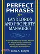 Perfect Phrases for Landlords and Property Managers ─ Hundreds of Ready-to-use Phrases for Negotiating Agreements, Dealing With Tenants, and Managing Maintenance