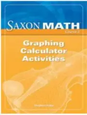 Saxon Math Course 3 : Graphing Calculator Activities, NEW!