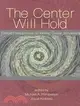 The Center Will Hold ─ Critical Perspectives on Writing Center Scholarship