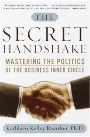 The Secret Handshake: Mastering the Politics of the Business Inner Circle (Paper