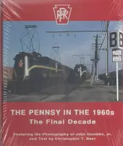 The PENNSY in the 1960s, The Final Decade - (BRAND NEW BOOK, Shrinkwrapped)