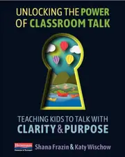 Unlocking The Power of Classroom Talk