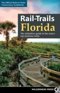 在飛比找博客來優惠-Rail-Trails Florida: The Defin