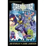 DREADSTAR RETURNS