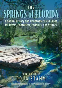 在飛比找誠品線上優惠-The Springs of Florida: A Natu