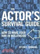 在飛比找三民網路書店優惠-The Actor's Survival Guide: Ho