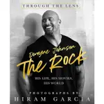 THE ROCK: THROUGH THE LENS HIS LIFE,/HIRAM GARCIA ESLITE誠品