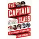 The Captain Class: A New Theory of Leadership