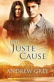 Une juste cause (French Edition)