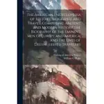 THE AMERICAN ENCYCLOPEDIA OF HISTORY, BIOGRAPHY AND TRAVEL, COMPRISING ANCIENT AND MODERN HISTORY THE BIOGRAPHY OF THE EMINENT MEN OF EUROPE AND AMERI