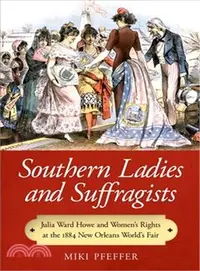 在飛比找三民網路書店優惠-Southern Ladies and Suffragist