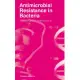 Antimicrobial Resistance in Bacteria