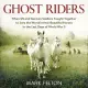 Ghost Riders: When Us and German Soldiers Fought Together to Save the World’s Most Beautiful Horses in the Last Days of World Wa