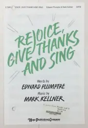 Rejoice Give Thanks And Sing SATB Chorus Piano Sheet Music By Hope Publishing
