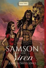 Samson and the Siren by Joshua David Jones Hardcover Book