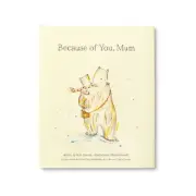 Because Of You, Mum - Book