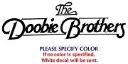 DOOBIE BROTHERS Metal Music Rock Band Vinyl Sticker Decal Car Window Wall 12"