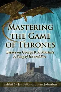 在飛比找博客來優惠-Mastering the Game of Thrones: