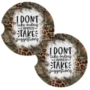 I Don't Take Orders Brown Cheetah Snarky Coasters for Car Cup Holders Set of 2