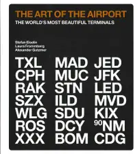 在飛比找誠品線上優惠-The Art of the Airport: The Wo
