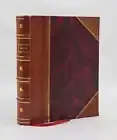 Reminiscences Of General Herman Haupt; Giving Hitherto Unpublish [Leather Bound]