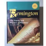 REMINGTON: THE SCIENCE AND PRACTICE OF PHARMACY 21ST EDITION