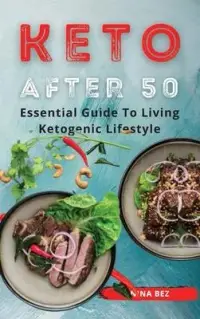 在飛比找博客來優惠-Keto After 50: Essential Guide