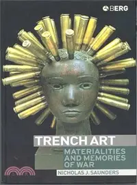在飛比找三民網路書店優惠-Trench Art: Materialities and 