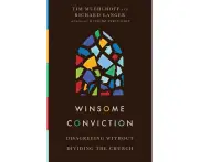 Winsome Conviction Disagreeing Without Dividing the Church