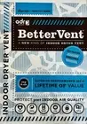 NEW BetterVent Indoor Dryer Vent ADR1BVC For Electric Dryers Indoor Air Quality